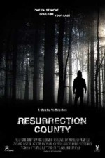 Regarder Resurrection County en ligne gratuitement.