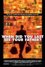Watch When Did You Last See Your Father? kostenlos online.
