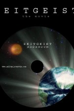 Watch Zeitgeist: Addendum online free.