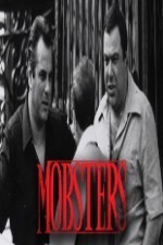 Regarder Mobsters en ligne gratuitement. Mobsters poster