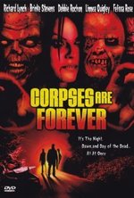 Watch Corpses Are Forever online free.