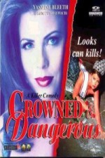 Crowned and Dangerous poster