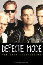 Watch Depeche Mode: The Dark Progression online free.
