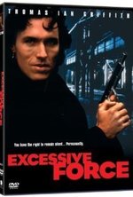 Watch Excessive Force online free.