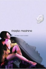 Watch Fragile Machine kostenlos online.