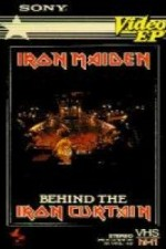 Watch Iron Maiden: Behind the Iron Curtain online free.
