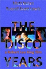 Regarder The Disco Years en ligne gratuitement.