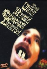 Watch The Jim Rose Circus Sideshow online free.