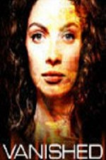 Watch Vanished online free.