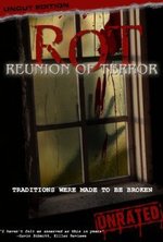 Смотреть ROT Reunion of Terror онлайн бесплатно. ROT Reunion of Terror poster