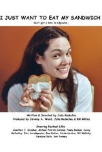 Watch I Just Want to Eat My Sandwich online free.