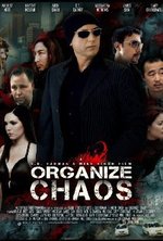 Watch Organize Chaos online free.