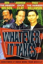 Watch Whatever It Takes kostenlos online.