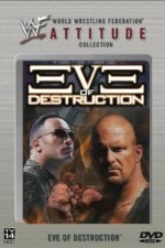 Watch WWE: Eve of Destruction online free. WWE: Eve of Destruction poster