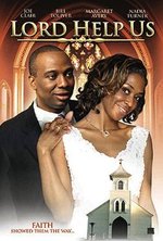 Watch Lord Help Us online free. Lord Help Us poster