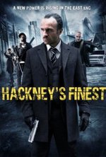 Watch Hackney's Finest online free.