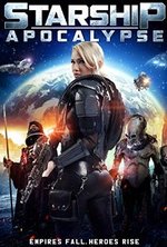 Watch Starship: Apocalypse online free.