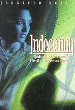 Regarder Indecency en ligne gratuitement.