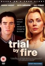 Watch Trial by Fire online free.