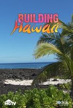 Watch Building Hawaii online free.
