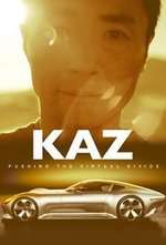 Watch Kaz: Pushing the Virtual Divide online free.