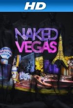 Watch Naked Vegas online free.