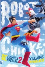 Watch Robot Chicken DC Comics Special II: Villains in Paradise online free.