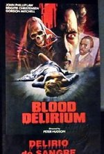 Watch Blood Delirium online free.