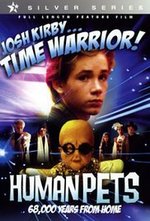 Watch Josh Kirby... Time Warrior: Chapter 2, the Human Pets online free.