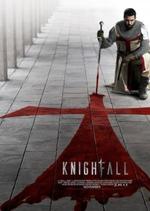 Watch Knightfall online free. Knightfall poster